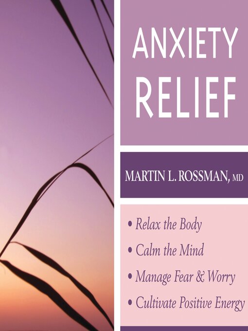 Title details for Anxiety Relief by Martin Rossman, MD - Wait list